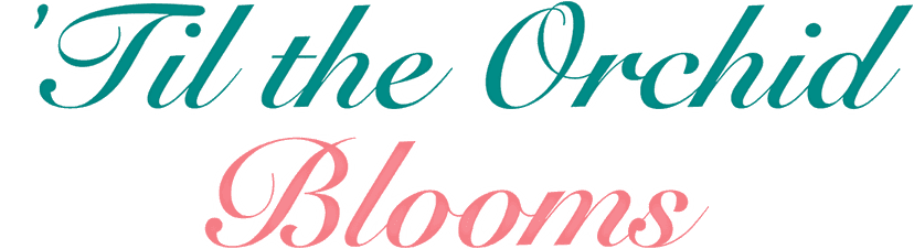 'Til the Orchid Blooms logo